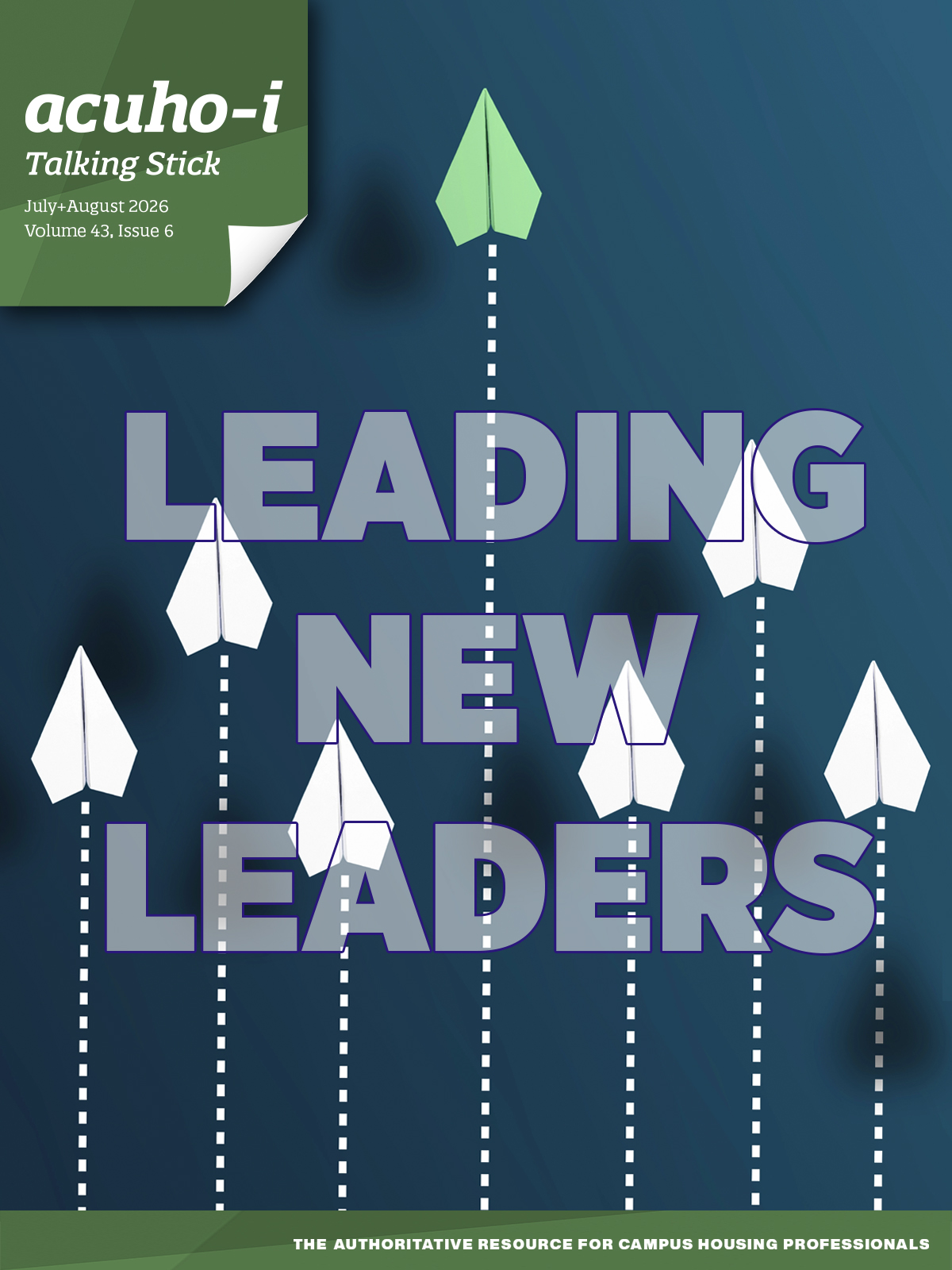 Cover of Talking Stick magazine shows white paper planes flying upward, with dotted lines behind them, against a dark blue background. Large text reads “LEADING NEW LEADERS.” Small yellow bar at the bottom names the publication.